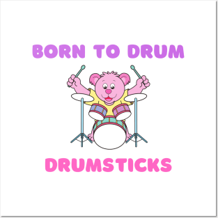 Born to drum Posters and Art